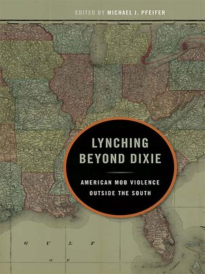 cover image of Lynching Beyond Dixie